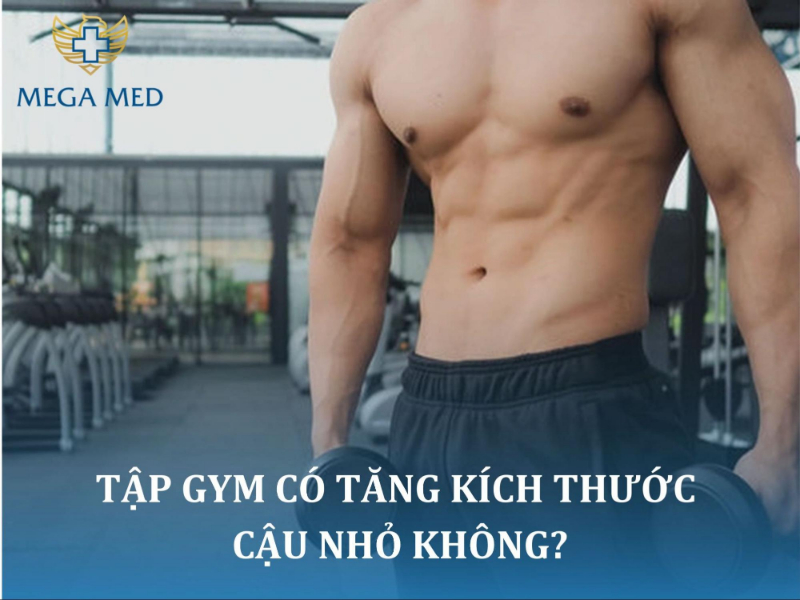 tập gym có tăng kích thước dương vật không